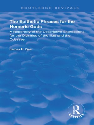 cover image of The Epithetic Phrases for the Homeric Gods